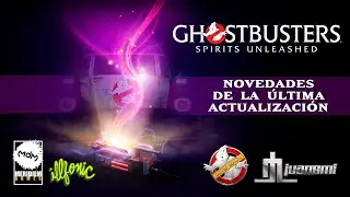 Ghostbusters: Spirits Unleashed | Novedades de la última actualización