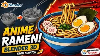 Blender 3D: Create Anime-Style Ramen from Scratch! 🍜 (Cel-Shading Tutorial)