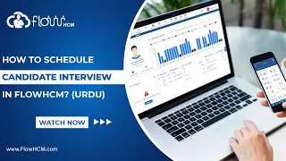 How to Schedule a Candidate Interview in Applicant Tracking System (ATS) / HRMS FlowHCM (Urdu)