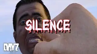SILENCE | DayZ (XBOX X/S)