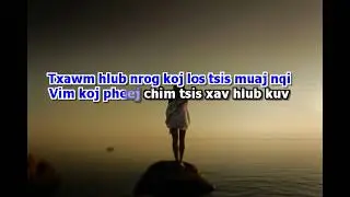Maiv Kub Vwj - Ywj Koj Siab (Karaoke) Keyboard: XWM LAUJ