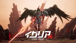 イザリア [Etheria Restart]: Closed Beta (日本語/Japanese)