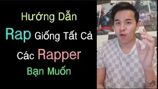 Hướng Dẫn Rap Giống  (Bray, Andrea Right Hand) Tất Cả Các Rapper  69% Thành Công