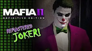 Mafia 2 Definitive Edition: Remastered Joker Gameplay!