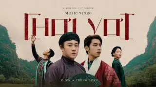 CHƠI VƠI | ICM X TRUNG QUÂN | OFFICIAL M/V