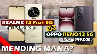 MENDING MANA? REALME 13 PRO+ 5G VS OPPO RENO 12 5G