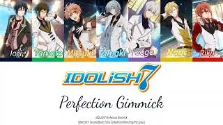 [IDOLiSH7] Perfection Gimmick (Kan/Rom/Eng/Por Lyrics)