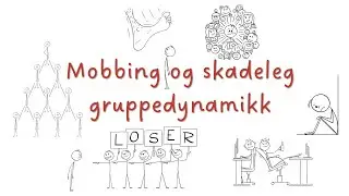 Tiltakspakke mot mobbing og skadeleg gruppedynamikk