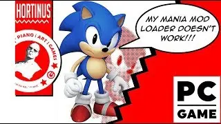 ✪ How Can I Fix the Sonic Mania Mod Loader?! ✪