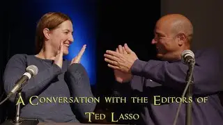 A Conversation with the Editors of Ted Lasso