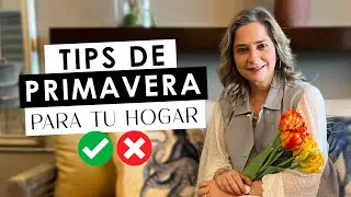 ✨TIPS DE PRIMAVERA PARA TU HOGAR✨💐