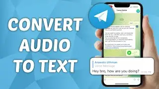 How to Convert Audio Message to Text on Telegram