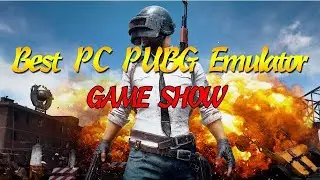 The Best PUBG Game  PC Emulator | GAMESHOW