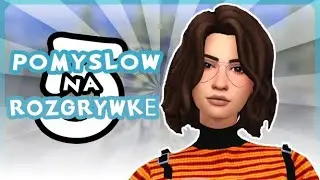 😱 5 POMYSŁÓW NA ROZGRYWKĘ W THE SIMS 4 #2 🤔