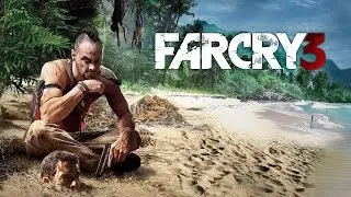 Прохождение Far Cry 3 #23(Без комментариев)