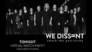 Resonance Ensemble Presents: WE DISSENT
