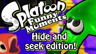 Splatoon Hide and Seek Edition! - Splatoon Funny Moments and Highlights
