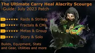 The Carry Heal Scourge Alacrity Guide - July 2023 patch
