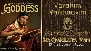 Varahim Vaishnavim | Goddess | Dr Charulatha Mani