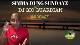 SIMMA DOWN SUNDAYZ - DJ GIO GUARDIAN - 1-28-2024