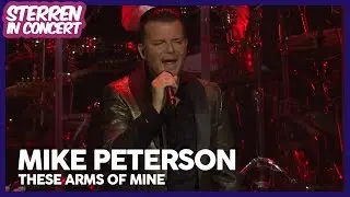 Mike Peterson - These arms of mine // Sterren in Concert