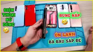 Ớn Lạnh 6 Bà Bầu Sắp Đẻ. Cẩn thận có ngày TOANG. Hướng dẫn Thay Pin Xiaomi, Samsung, iPhone Tại Nhà.