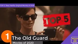 TOP 5 | The Best Netflix Original Movies of 2020