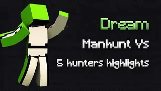 Dream Manhunt Vs 5 Hunters Best Moments |
