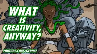What is Creativity, Anyway?