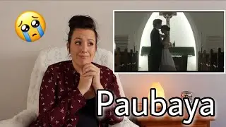 Moira Dela Torre - Paubaya Official Music Video | First time Reaction | SO Emotional 😢