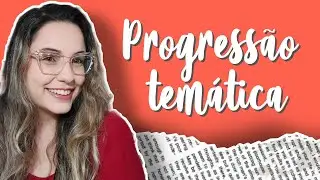 PROGRESSÃO TEMÁTICA  - COM SUBDIVISÃO DE TEMA | PARTE I