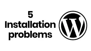 5 Popular WordPress Installation Problems