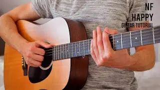 NF - HAPPY EASY Guitar Tutorial With Chords / Lyrics