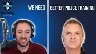 We Need Better Law Enforcement Training