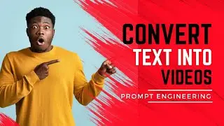 Convert Text to Video with AI | Turn any Images to Video