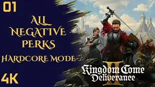 KINGDOM COME DELIVERANCE 2 - HARDCORE MODE - ALL NEGATIVE PERKS - Part 01 - Full Walkthrough - 4K