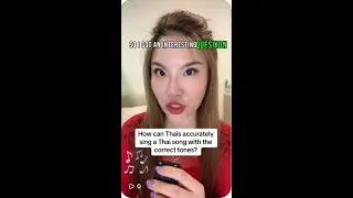 How Thais Sing While Ensuring the Accuracy of the Tones?