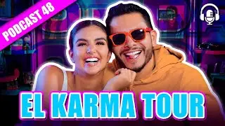 JO-DA ❤️- EL KARMA TOUR🎶 -PODCAST 48