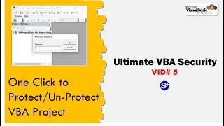 One click to protect VBA project. Ultimate VBA Security VID# 5