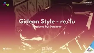 13. Gideon Style - re/fu