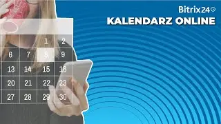 Darmowy Kalendarz do planowania online Bitrix24 [kalendarz firmowy]