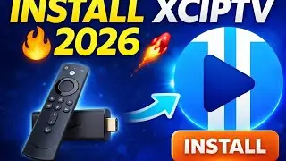 How to install XCIPTV Player on Amazon Firestick 2026