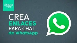 Cómo crear enlaces para chat en WhatsApp