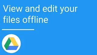 View and edit your files offline