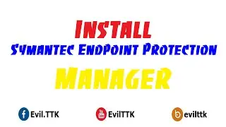Install Symantec Endpoint Protection Manager