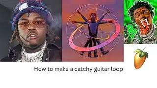 How to make a catchy guitar loop from SCRATCH FL Studio tutorial 