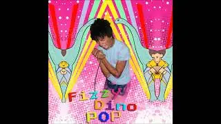 Fizzy Dino Pop - Fizzy Dino Pop (Full Album)