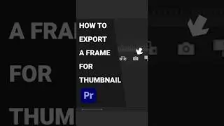 How to export a specific frame for thumbnail in Premiere Pro #shorts