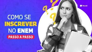 Inscrição ENEM 2024: como fazer | Stoodi
