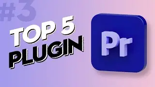 #3 TOP 5 plugin premiere pro dasturi uchun video montaj qilishni tezkor yo'llari biz bilan
